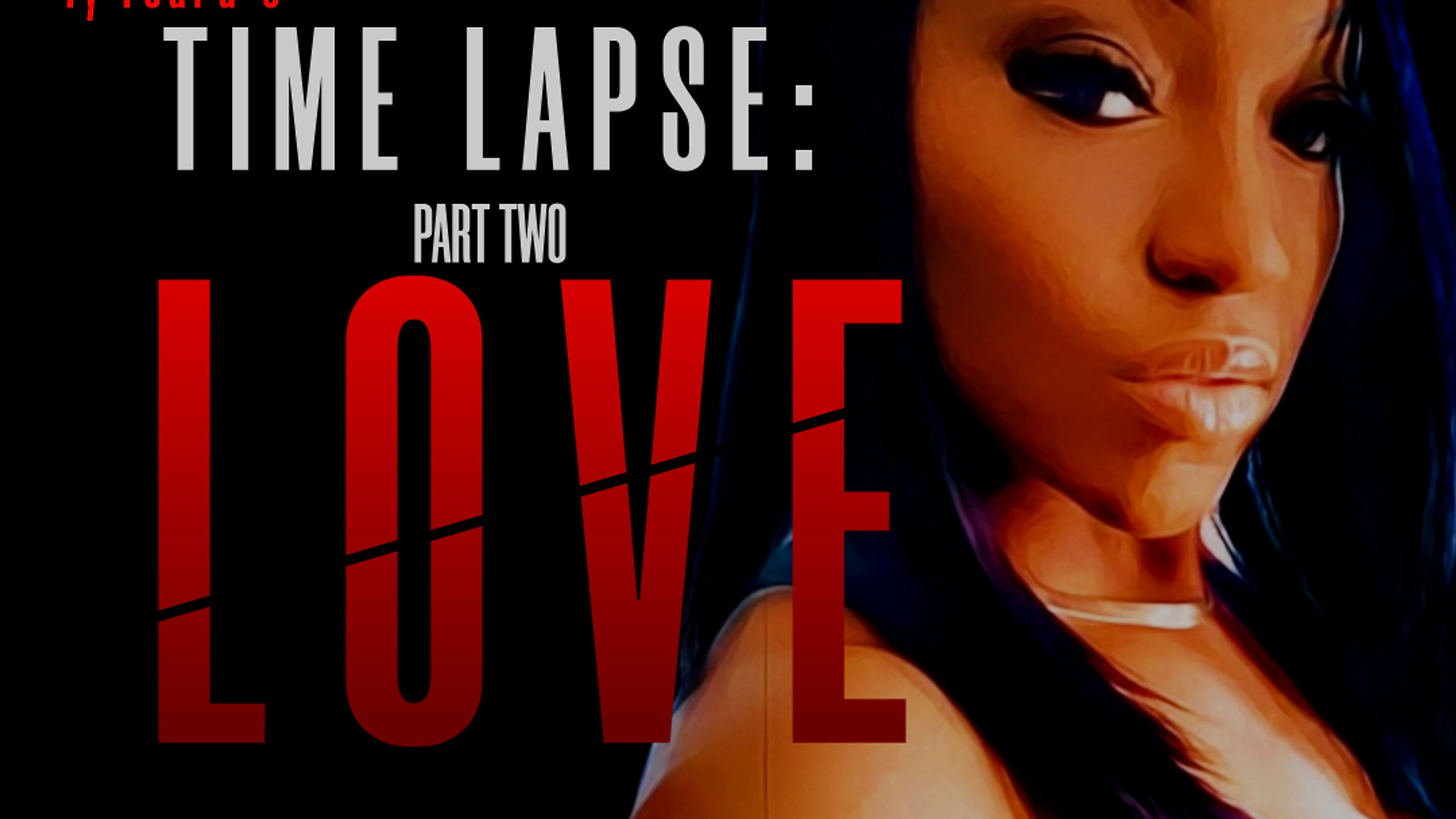 Time Lapse- Love